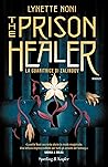 The prison healer...