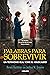 Palabras para sobrevivir: Un testimonio real sobre el Holocausto