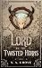 The Lord of the Twisted Hor...