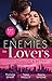 Enemies To Lovers: Love, Ho...