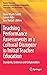 Teaching Performance Assessments as a Cultural Disruptor in Initial Teacher Education: Standards, Evidence and Collaboration (Teacher Education, Learning Innovation and Accountability)