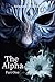 The Alpha: Part One