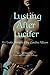 Lusting After Lucifer: Book Five in The Vanderbrooke Universe
