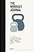 The Workout Journal: Excercise Journal With Suggested Workouts