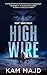 High Wire by Kam Majd