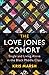 The Love Jones Cohort: Single and Living Alone in the Black Middle Class (Cambridge Studies in Stratification Economics: Economics and Social Identity)