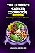 The Ultimate Cancer Cookbook for Adults  by Cathrine  Pella