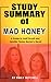 STUDY SUMMARY OF MAD HONEY:...