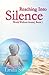 Reaching Into Silence (World Without Sound)