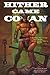 Hither Came Conan: The Best Conan Story Is…