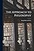 The Approach to Philosophy