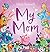 My Mom