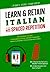 Learn & Retain Italian with Spaced Repetition: 700+ Anki Notes for Level I with Vocabulary, Grammar, & Audio Pronunciation
