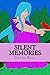 Silent Memories