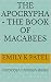 FROM THE APOCRYPHA - The Book of Macabees