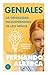Geniales: La genialidad inc...