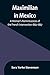 Maximilian in Mexico by Sara Yorke Stevenson