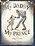 My Daddy My Prince