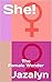 She!: The Female Wonder