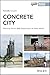 Concrete City: Material Flo...