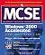 MCSE Windows 2000 Accelerat...