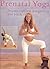 Prenatal Yoga for Conceptio...