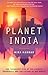 Planet India: The Turbulent...