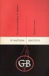 The Gospel Accordint to St. Matthew; Epictetus, Discourses (selections) (Great Books Foundation First Year Course, III)