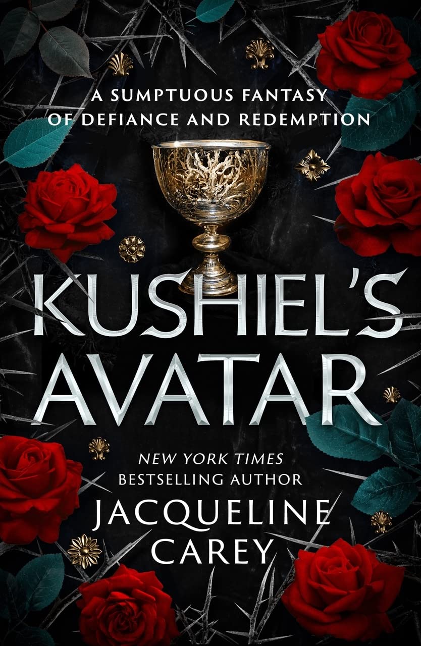 Kushiel's Avatar: Kushiel's Legacy Book 3
