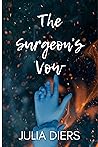 The Surgeon's Vow (Limber Pine Romance Book 2)