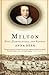 Milton: Poet, Pamphleteer, and Patriot