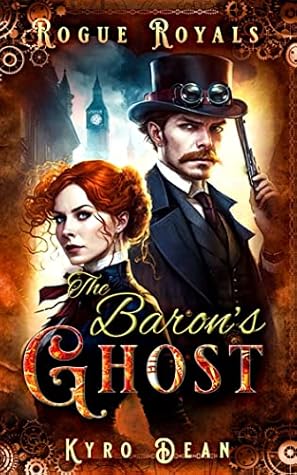 The Baron's Ghost (Rogue Royals #1)
