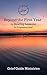 Beyond The First Year: 13 Healing Lessons for Progressive Grief (Grief Guide Ministries Care Books Book 1)