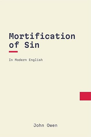 Mortification of Sin: In Modern English