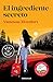 El ingrediente secreto / The Secret Ingredient (Spanish Edition)