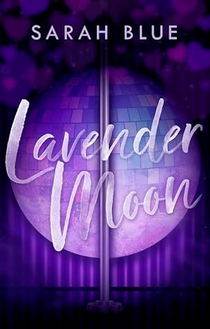 Lavender Moon (Lavender Moon, #1)