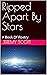 Ripped Apart By Stars: A Bo...