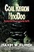 Coal Region Hoodoo: Paranormal Tales from Inside the Pit