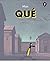 Qué (Spanish Edition)