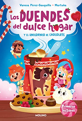 Los duendes del dulce hogar y el unicornio de chocolate (Duendes del dulce hogar, #2)