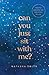 Can You Just Sit with Me? by Natasha Smith Can You Just Sit with Me? by Natasha Smith