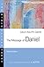The Message of Daniel: His Kingdom Cannot Fail (The Bible Speaks Today Series)