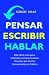 Pensar, Escribir, Hablar: U...