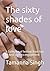 The sixty shades of love: A...