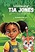 Adventures of Tia Jones (Illustrated): Tia meets a Bengal Tiger in the ancient jungles of India; Storybook for kids Age 4+