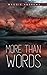 More Than Words