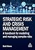 Strategic Risk and Crisis Management by David Rubens
