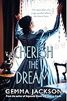 Cherish The Dream