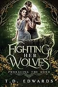 Fighting Her Wolves