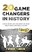 20 Game Changers In History (Series 2); A Note on the Lives a... by Patrick Marcus
